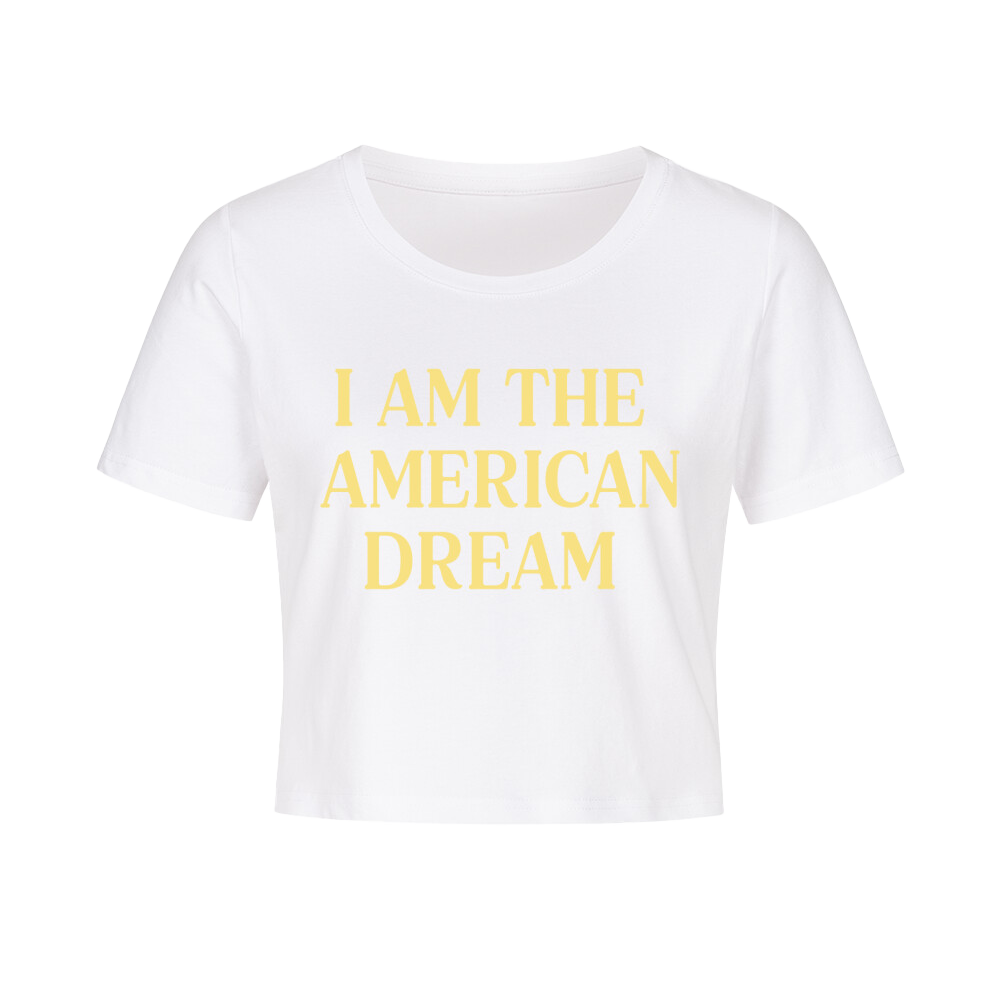 ''I AM THE AMERICAN DREAM'' BABY T-SHIRT