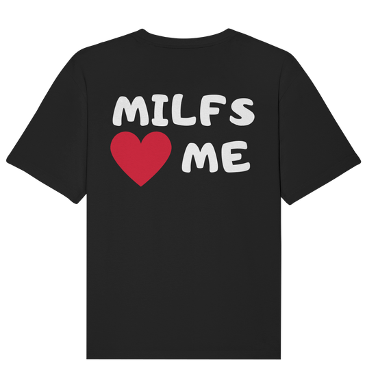 "I LOVE MILFS" OVERSIZED T-SHIRT BACKPRINT